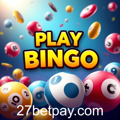 Descubra a Emoção e os Prêmios do Bingo Online na 27bet