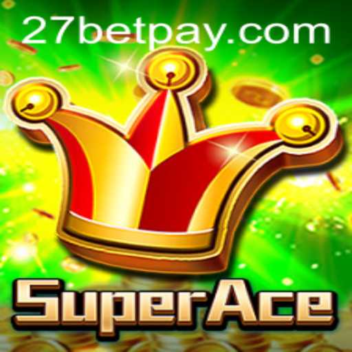 Discover the Exciting World of SuperAce: A Thrilling Game by 27bet